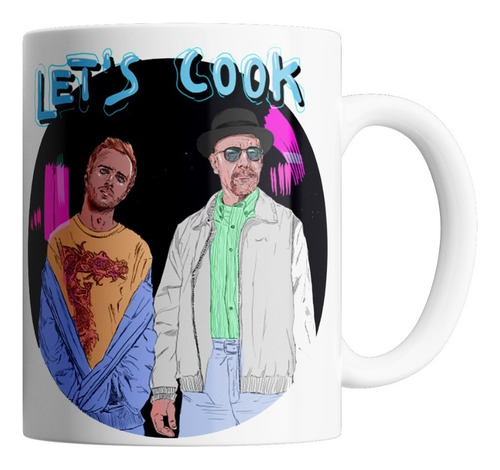 Taza De Ceramica - Breaking Bad / Let's Cook