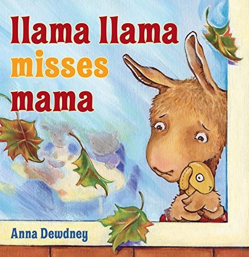 Book : Llama Llama Misses Mama - Dewdney, Anna