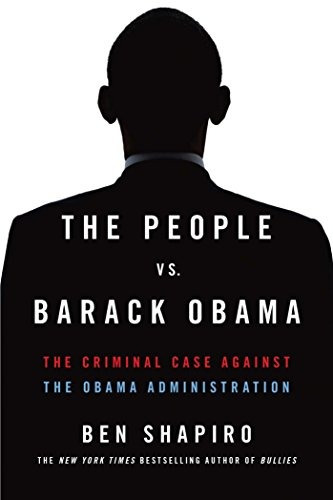Libro The People Vs. Barack Obama: The Criminal Case Against