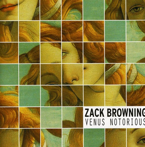 Cd De Venus Notorious De Zack Browning