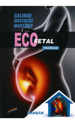 Eco Fetal - Ecocardiografia Handbook - Galindo - Marban