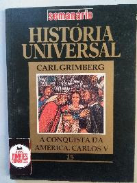 História Universal 15: A Conquista Da América, Carlos V