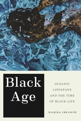 Libro Black Age: Oceanic Lifespans And The Time Of Black ...