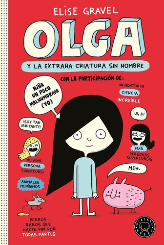 Olga Y La Extraãâa Criatura Sin Nombre, De Gravel, Elise. Editorial Blackie Books, Tapa Dura En Español