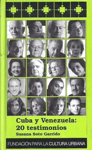 Libro Cuba Y Venezuela 20 Testimonios (nuevo) / S Soto G Fcu