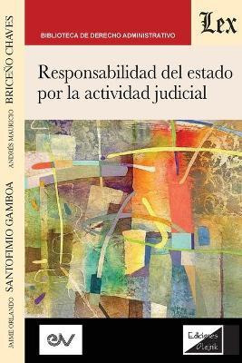 Libro Responsabilidad Del Estado Por La Actividad Judicia...