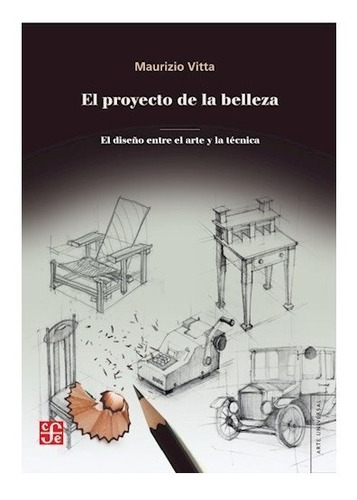 Proyecto De La Belleza - Maurizio Vitta - Fce - Libro
