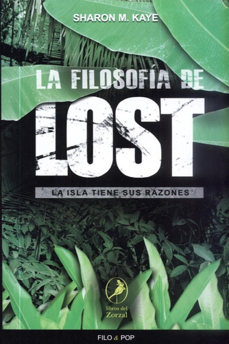 La Filosofía De Lost Sharon M. Kaye