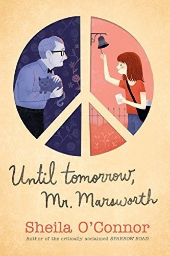 Until Tomorrow, Mr. Marsworth - O'connor, Sheila, de O\'nor, She. Editorial G.P. Putnam's Sons Books for Young Readers en inglés