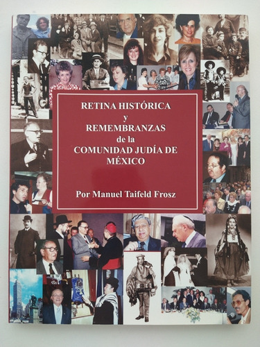 Retina Histórica Y Remembranzas De La Comunidad Judía