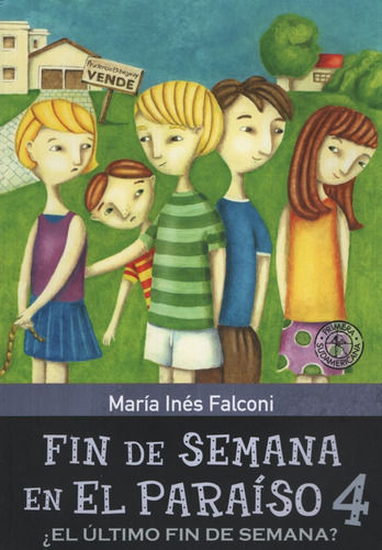 Fin De Semana En El Paraiso 4, De Falconi, Maria Ines. Editorial Sudamericana, Tapa Blanda En Español, 2011