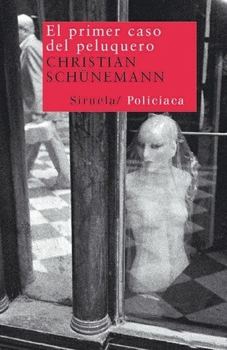 Primer Caso Del Peluquero, El - Christian Schunemann