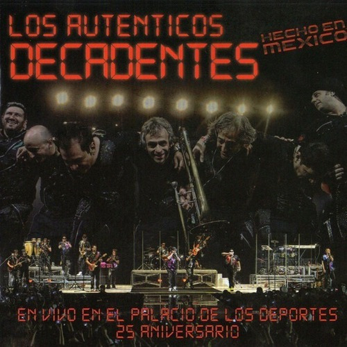 Cd+dvd Los Auténticos Decadentes Hecho En Mexico