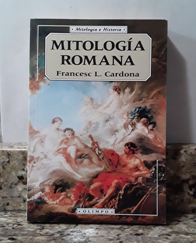 Libro Mitologia Romana - Francisc Cardena