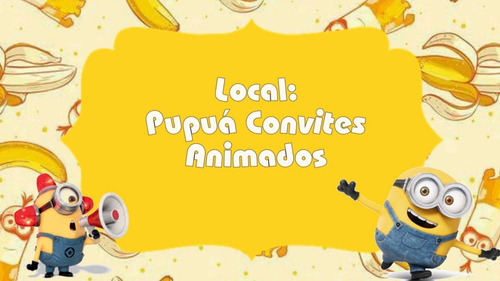Imagem 5 de 7 de Convite Animado Os Minions (envio Pelo Whatsapp)