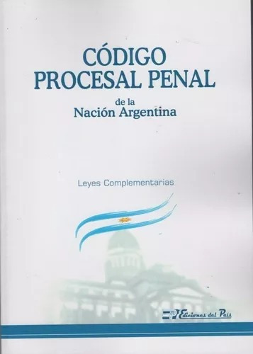 Código Procesal Penal De La Nación Argentina 2023