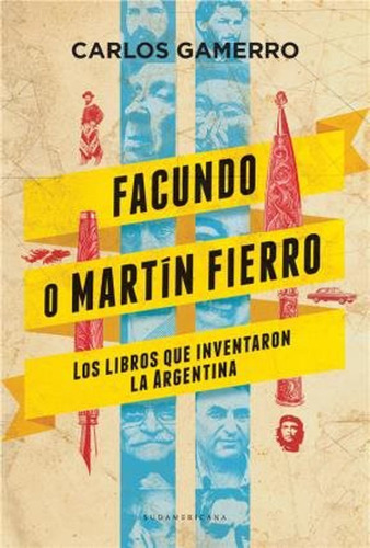 Facundo O Martín Fierro / Carlos Gamerro