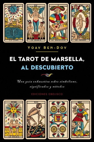 Manual Tarot De Marsella Al Descubierto - Dov Yoav - Libro 