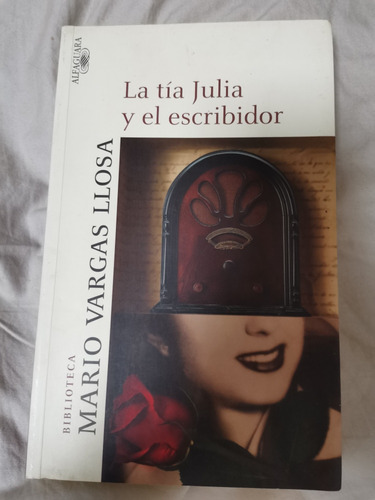 La Tía Julia Y El Escribidor - Mario Vargas Llosa 