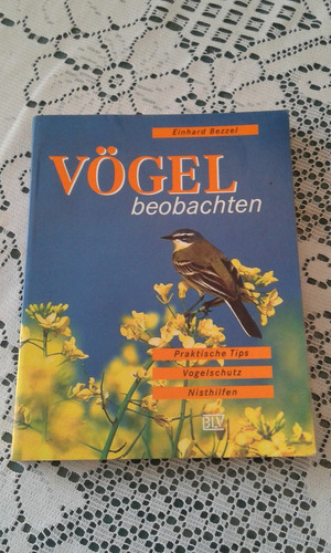 Vögel Beobachten  -  Einhard Bezzel   -  Blv