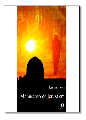 Manuscrito De Jerusalém, De Hernani  França. Editora Thesaurus Em Português