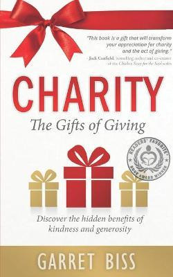 Libro Charity The Gifts Of Giving : Discover The Hidden B...