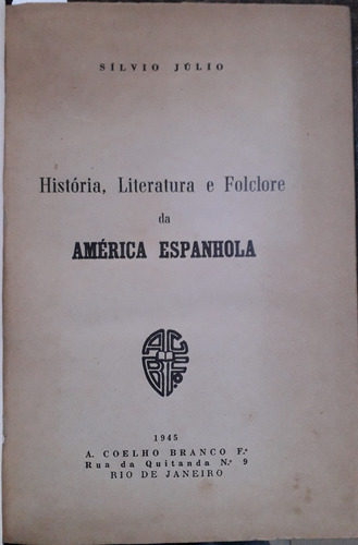 2379. Historia, Literatura E Folclore Da América Espanhola