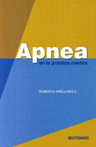 Libro Apnea En La Práctica Médica De Roberto Arellano C