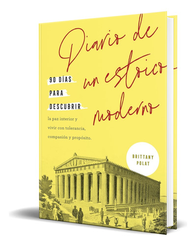 Libro Diario De Un Estoico Moderno [ Original ] 