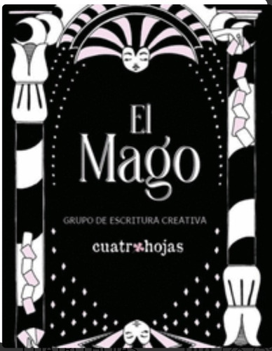 Libro El Mago - Grupo De Escritura Creativa, Grupo De Es