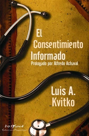 El Consentimiento Informado Kvitko Dosyuna Ediciones Tienda