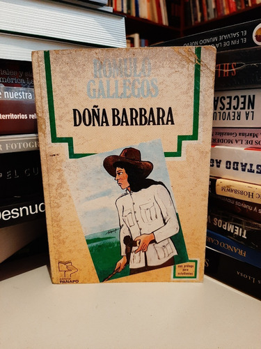 Doña Bárbara, Rómulo Gallegos, Wl.