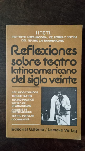 Reflexiones Sobre Teatro Latinoamericano S Xx - L. Verlag