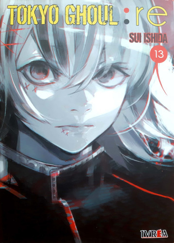 Tokyo Ghoul :re 13, De Sui Ishida. Serie Tokyo Ghoul:re, Vol. 13. Editorial Ivrea, Tapa Blanda En Español, 2020