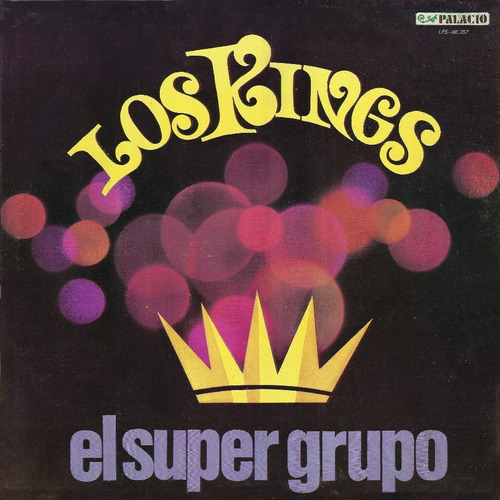 01 Disco De Vinilo: Los Kings: El Supergrupo