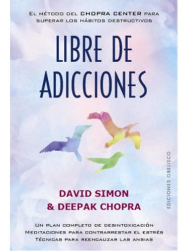 Libre De Adicciones - David Simon / Chopra