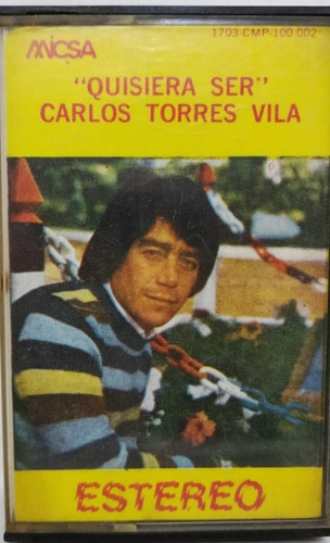 Carlos Torres Vila  Quisiera Ser Cassete La Cueva Musical