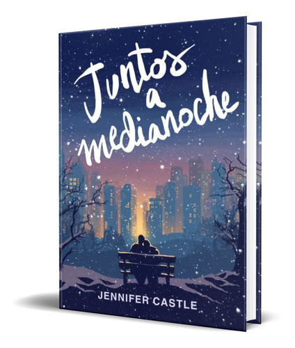 Libro Juntos A Medianoche [ Jennifer Castle ] Original