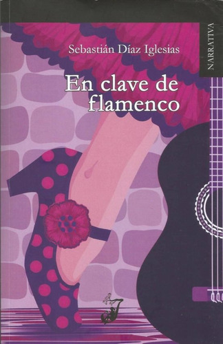 En Clave De Flamenco - Dã­az Iglesias, Sebastiã¡n