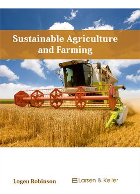 Libro Sustainable Agriculture And Farming - Logen Robinson