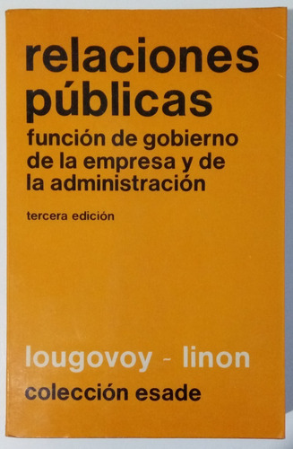 Relaciones Públicas Gobierno Empresa Lougovoy Linon Libro