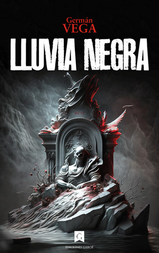 Lluvia Negra - Vega, Germán