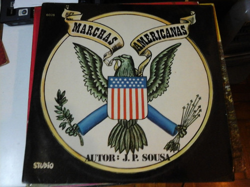 Vinilo 4725 - Marchas Americanas - J. P. Sousa - Studio R