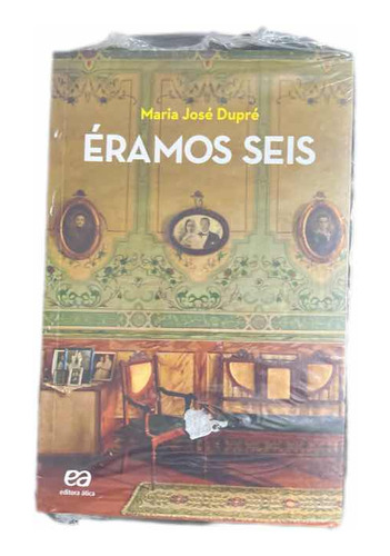 Éramos Seis - Maria José Dupré