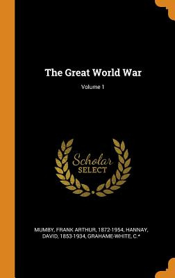 Libro The Great World War; Volume 1 - Mumby, Frank Arthur...