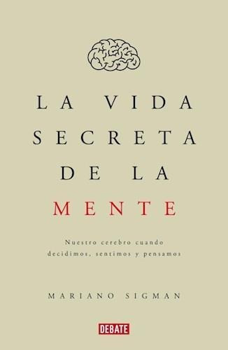 Vida Secreta De La Mente, La