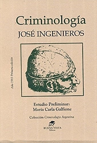 Criminologia - Ingenieros Jose (libro)