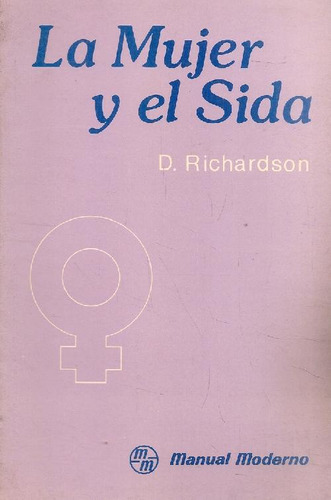 Libro La Mujer Y El Sida De D. Richardson