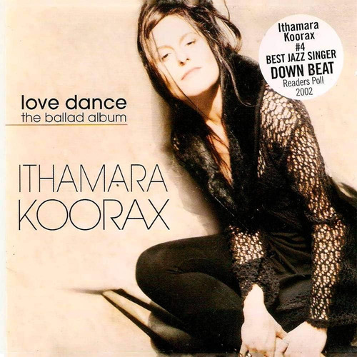 Cd Ithamara Koorax - Love Dance - The Ballad Album