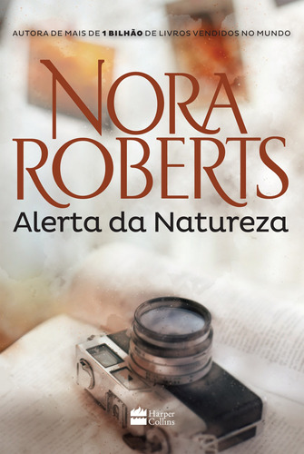 Alerta da natureza, de Roberts, Nora. Editora HR Ltda., capa mole em português, 2016